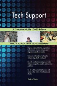 Tech Support A Complete Guide - 2020 Edition