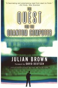 Quest for the Quantum Computer