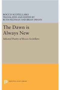 The Dawn is Always New: Selected Poetry of Rocco Scotellaro
