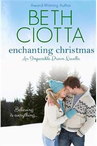 Enchanting Christmas (Impossible Dream Book 2)