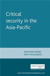 Critical Security in the Asia-Pacific