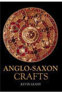 Anglo-Saxon Crafts