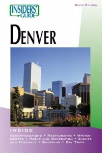 Insiders' Guide to Denver