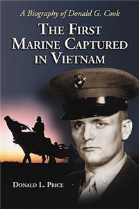 First Marine Captured in Vietnam