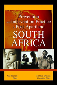 Prevention and Intervention Practice in Post-Apartheid South Africa