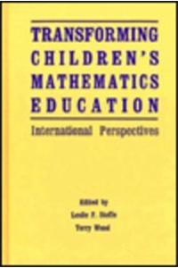 Transforming Children's Mathematics Education