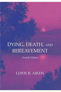 Dying, Death, and Bereavement