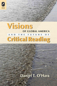 Visions of Global America and the Future of Critical Reading