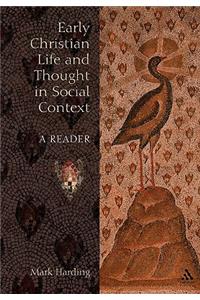 Early Christian Life and Thought in Social Context
