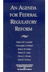 Agenda for Federal Regulatory Reform