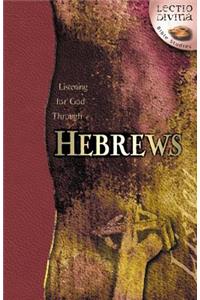 Listening for God Through Hebrews