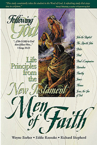 Life Principles from the New Testament Men of Faith