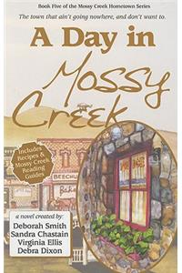 A Day in Mossy Creek