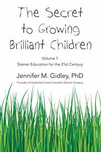 Secret to Growing Brilliant Children