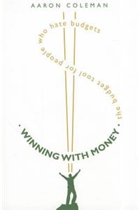 Winning with Money