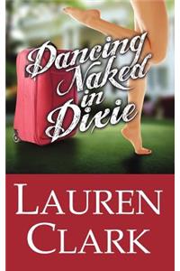 Dancing Naked in Dixie