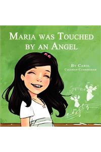 Maria was Touched by an Angel