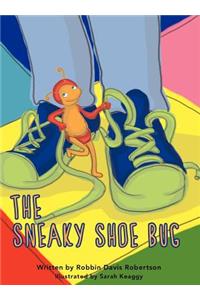 The Sneaky Shoe Bug