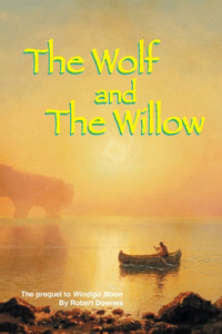 Wolf and The Willow