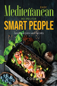 Easy Mediterranean Recipes for Smart People