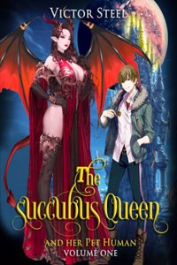 The succubus queens pet human