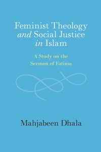 Feminist Theology and Social Justice in Islam