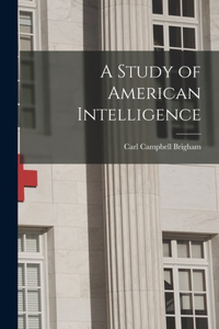 Study of American Intelligence