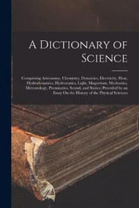 A Dictionary of Science