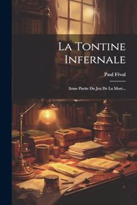 La Tontine Infernale