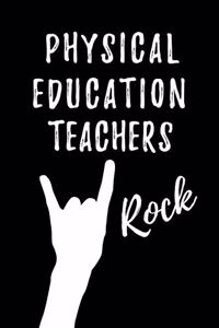 Physical Education Teachers Rock