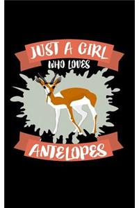 Just A Girl Who Loves Antelopes
