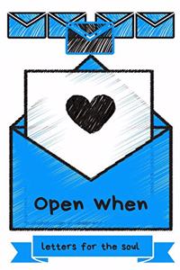 Open When Letters for the Soul