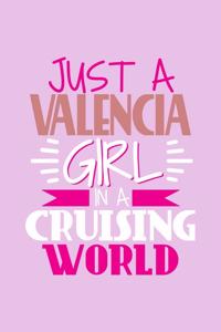 Just A Valencia Girl In A Cruising World