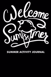 Welcome Summer Summer Activity Journal