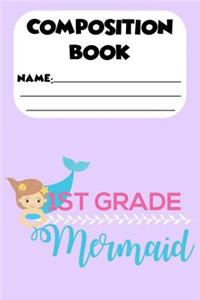 Composition Book 1st Grade Mermaid
