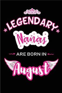 Legendary Nanas are born in August