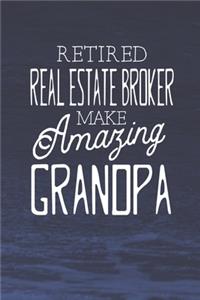 Retired Real Estate Broker Make Amazing Grandpa