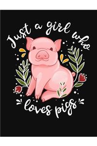 Just a Girl Who Loves Pigs