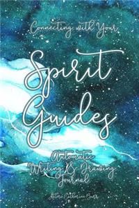 Connecting with Your Spirit Guides