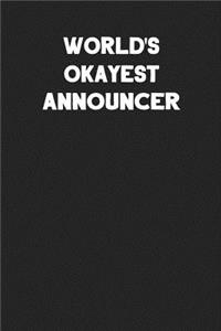World's Okayest Announcer