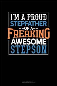 I Am a Proud Stepfather of a Freaking Awesome Stepson