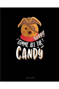 Arrr! Gimme All the Candy!