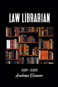 Law Librarian 2019 - 2020 Academic Planner