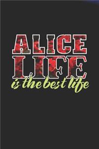 Alice Life Is The Best Life