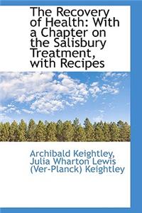 The Recovery of Health