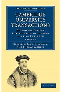 Cambridge University Transactions During the Puritan Controversies of the 16th and 17th Centuries 2 Volume Paperback Set