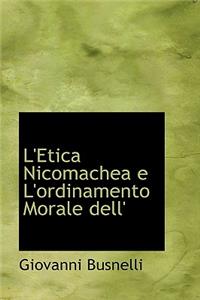 L'Etica Nicomachea E L'Ordinamento Morale Dell'