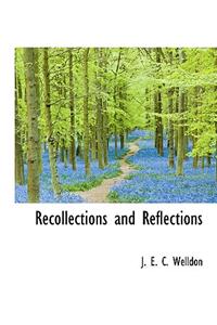 Recollections and Reflections