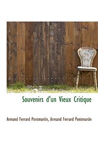 Souvenirs d'Un Vieux Critique