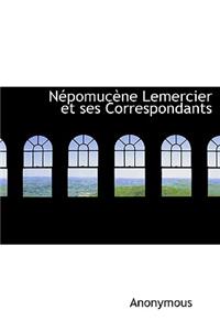 N Pomuc Ne Lemercier Et Ses Correspondants